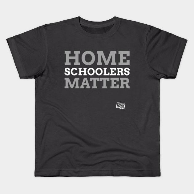 Homeschoolers Matter Kids T-Shirt by Pacific West